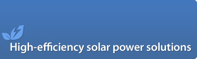 High-efficiency solar power solutions
